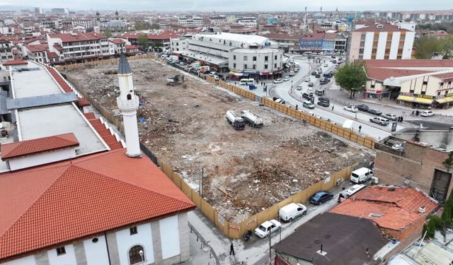 Konya'ya değer katan dönüşümde yıkımlar tamamlandı