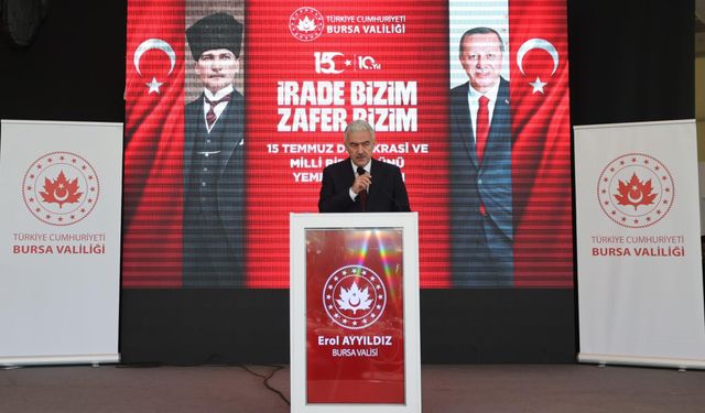 BURSA VALİSİ EROL AYYILDIZ, 15 TEMMUZ KAHRAMANLARIYLA AYNI SOFRADA BULUŞTU