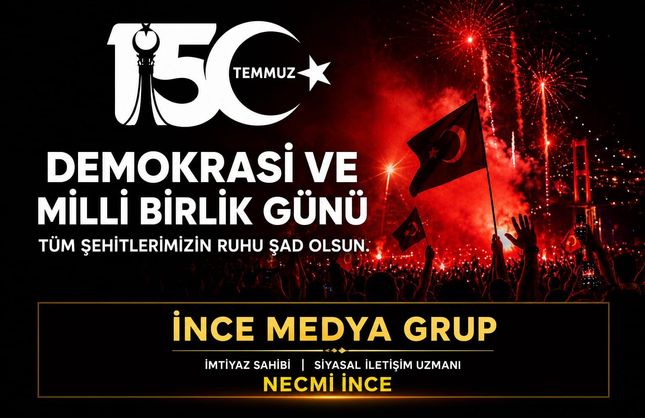 SİYASAL İLETİŞİM UZMANI NECMİ İNCE: DEMOKRASİYE SAHİP ÇIKAN MİLLET ASLA YENİLMEZ