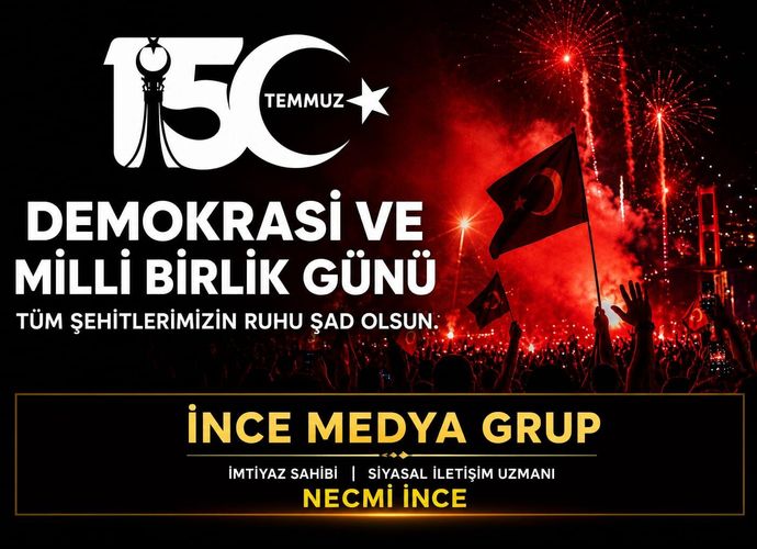 SİYASAL İLETİŞİM UZMANI NECMİ İNCE: DEMOKRASİYE SAHİP ÇIKAN MİLLET ASLA YENİLMEZ